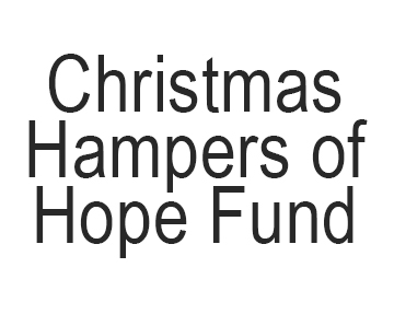 Christmas Hampers of Hope Fund.